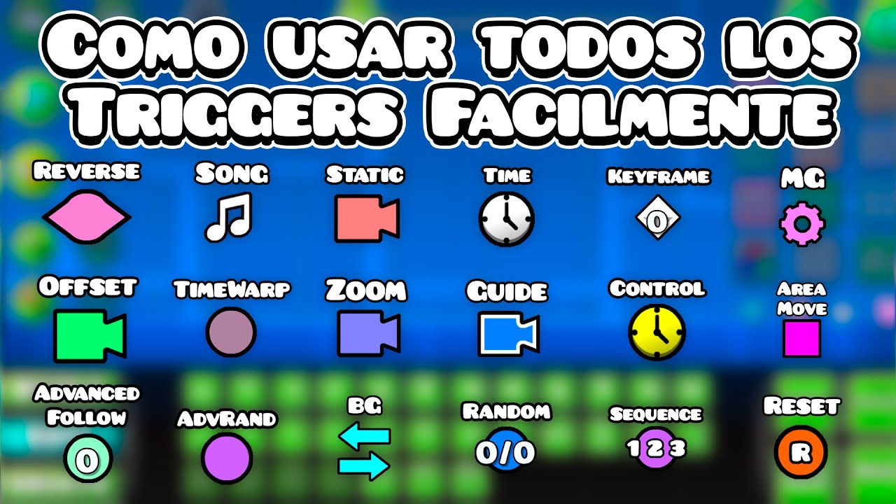 Como Usar Todos Los Triggers De Geometry Dash 2 2 Fácilmente Youtube