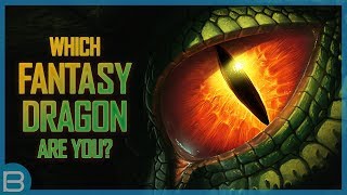 Which Fantasy Dragon Are You?