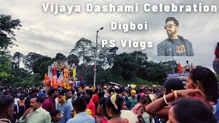 Digboi Vijaya Dashami || Digboi Bhasan 2022 || PS Vlogs || Vlog 1