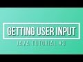 How to Get User Input: Java Tutorial #3