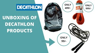 DECATHLON Unboxing | Backpack @499| skipping rope @99 | resistance band @999