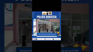 Patroli Polsek Bukateja sambangi gerai ATM mencegah terjadinya kejahatan skimming