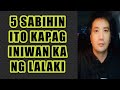 Sabihin ito kapag iniwan ka ng lalaki #634