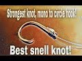 The best snell knot! Snell knot for Circle hooks!