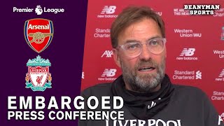 Jurgen Klopp EMBARGOED Pre-Match Press Conference - Arsenal v Liverpool - Premier League