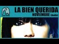 LA BIEN QUERIDA - Noviembre [Audio]