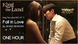 Fall In Love by Jeong Sewoon | King the Land OST PT.7 | One Hour Loop | Grugroove🎶
