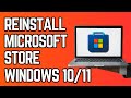 How to Reinstall the Microsoft Store on Windows 11 (Tutorial)