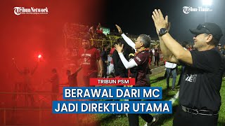 Kisah Appi Tangani PSM Berawal dari MC Jadi Direktur Utama