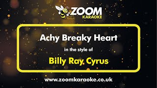 Billy Ray Cyrus - Achy Breaky Heart - Karaoke Version from Zoom Karaoke