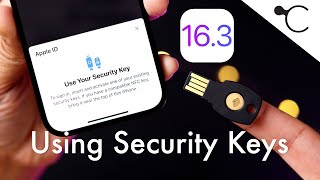 iPhone Security Keys - iOS 16.3 Changes/Features