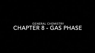 MCAT General Chemistry Chapter 8 - The Gas Phase