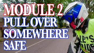 Pull over somewhere safe - Motorcycle Module 2 training