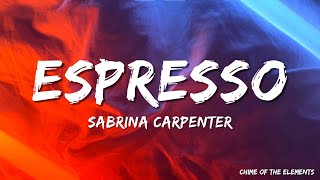 Sabrina Carpenter - Espresso (Lyrics)