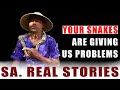 Episode 17 Your Snakes are Giving us Problems #SAREALSTORIES