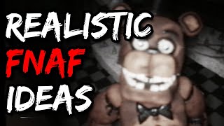 How To Make a Real FNAF