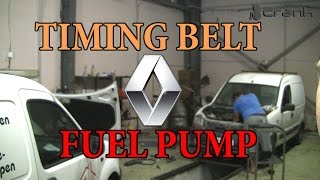 Renault Kangoo Timing Belt + Fuel Pump Change