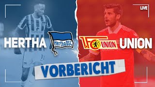 Derbysieg? | Hertha BSC vs 1. FC Union Vorbericht, Prognose Bundesliga Hertha Union Aufstellung
