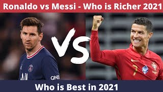 Lionel Messi VS Cristiano Ronaldo Who is Richer 2021 | TTLT