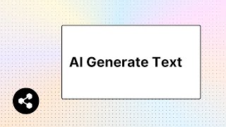 AI Generate Text