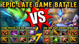 EPIC LATE GAME BATTLE | GRAND MASTER TIER SPAMMER MORPHLING VS. 100K DAMAGE SWORD SWING SVEN DOTA 2