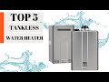 TOP 5: Best Tankless Water Heater Reviews 2023