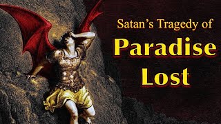 The Devil's Story of Eden - Paradise Lost Explained
