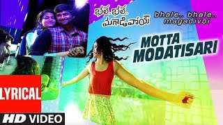 Motta Modatisari Lyrical Video Song || Bhale Bhale Magadivoi || Nani, Lavanya Tripathi