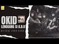 Okid - Lenggang Si A.B.U (Official Lyric Video)