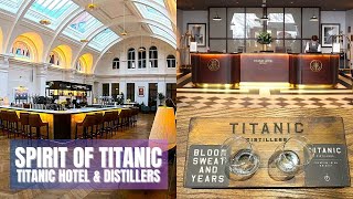 STAYING at Titanic Hotel Will CHANGE Your Belfast Titanic Experience! Plus Visit Titanic Distillers!