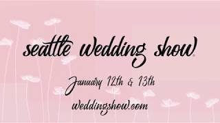 2019 Seattle Wedding Show TV Ad