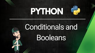 Python Tutorial for Beginners : Conditionals and Booleans [Hindi]