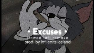 Excuses - AP DHILLO (Slowed + Reverb) | Bass Boosted | Lofi Song Prod. By Lofi Edits Iceland