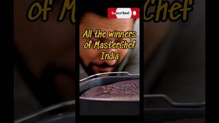 Introducing All The Winners Of MasterChef India🇮🇳  || Top 10 #shorts #masterchef #trending #viral
