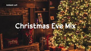 Lofi Christmas Vibes🎄| Music Beats for a Perfect Christmas Eve
