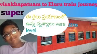 visakhapatnam to Eluru janmabhoomi train journey