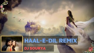 Haal- E- Dil Remix || Murder 2 || DJ Sourya