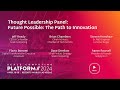 Scale Computing Platform 2024: Thought Leadership Panel: Future Possible: The Path to Innovation