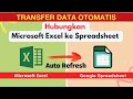 💥 Menghubungkan Microsoft Excel ke Google Spreadsheet Real Time