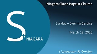 Niagara SBC Evening Service, March 19th, 2023