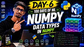 Day-6 Machine Learning | Data Types Explained | int32, float64, bool & more | 100 Days of ML 🚀