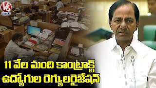 CM KCR On Regularisation Contract Employees | Budget Assembly | V6 News