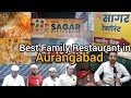 Best Family Restaurant in Aurangabad? - Hotel New SAGAR Restaurant