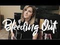 Bleeding Out x Imagine Dragons | cover