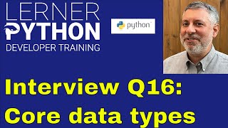 Python interview question #16: What are Python's basic data structures?