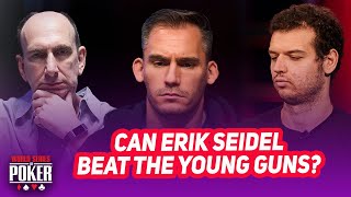 Can Erik Seidel Beat The Young Guns at 2021 WSOP?