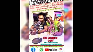 Brutiti Brutiti By AK-16 De Son Ft Legend Lasu Emma Latest Song 2022