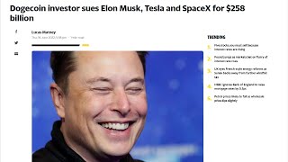 Elon Musk Sued for 258 Billion Over Dogecoin