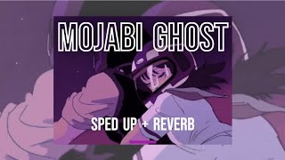 Tainy, Bad Bunny - MOJABI GHOST (Sped Up + Reverb)