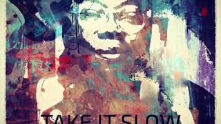 Kafayat Quadri - Take It Slow (Official Audio)